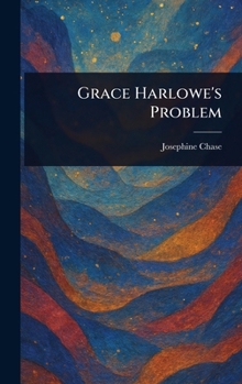 Hardcover Grace Harlowe's Problem Book