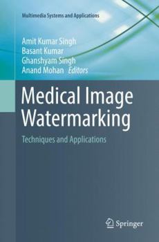 Paperback Medical Image Watermarking: Techniques and Applications Book