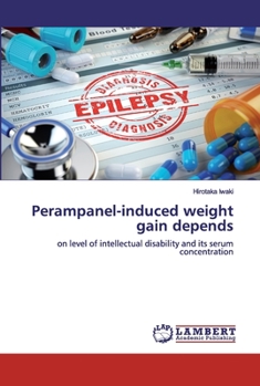 Paperback Perampanel-induced weight gain depends Book