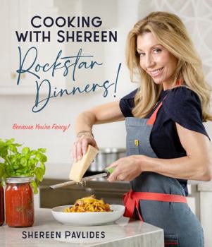 Paperback Cooking with Shereen--Rockstar Dinners! Book