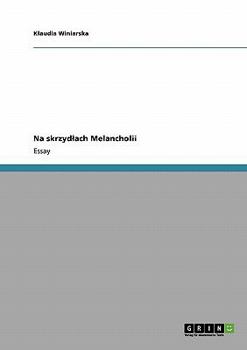 Paperback Na skrzydlach Melancholii [German] Book