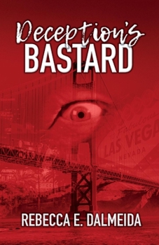 Paperback Deception's Bastard: Volume 1 Book