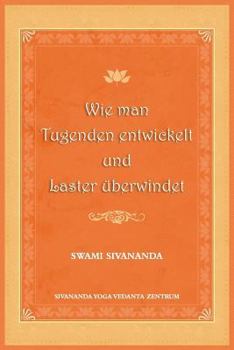 Paperback Wie man Tugenden entwickelt und Laster ueberwindet [German] Book