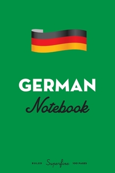 German Notebook:: 6x9" Diary / journal to write in and record your thoughts.