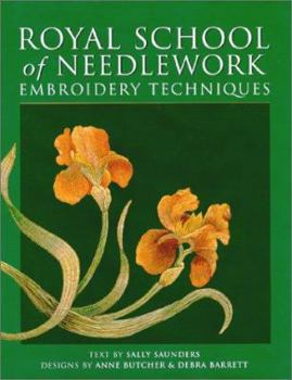 Hardcover Royal School of Needlework: Embroidery Techniques Book