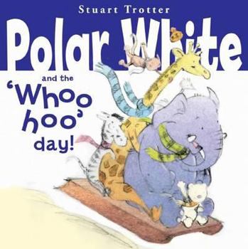 Paperback Polar Whites Whoo-Hoo Day Book