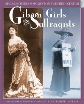 Library Binding Gibson Girls and Suffragists: Perceptions of Women from 1900 to 1918 Book