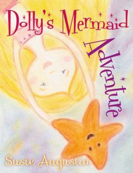 Paperback Dolly's Mermaid Adventure Book