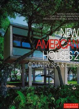 Paperback New American Houses 2: Country, Sea, and City Book