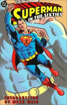 Superman in the Sixties - Book  of the Superman in the