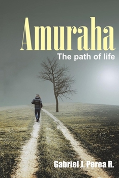Paperback Amuraha: The path of life Book