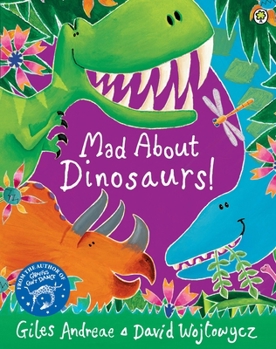 Paperback Mad about Dinosaurs! Book