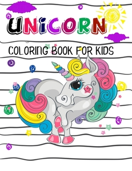 Paperback Unicorn coloring book for kids: A fantastic and creative unicorn activity book for kids. Its a great gift idea shoe your kids creativity. Each page ha Book