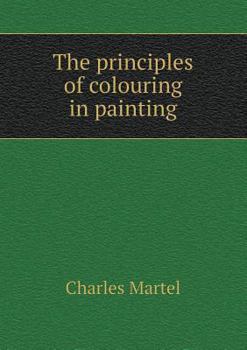 Paperback The principles of colouring in painting Book
