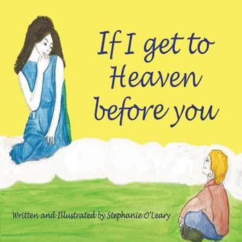 Paperback If I get to Heaven before you Book
