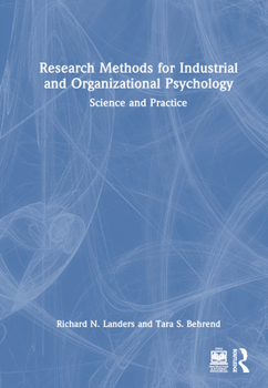Hardcover Research Methods for Industrial and Organizational Psychology: Science and Practice Book