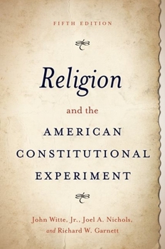 Paperback Religion and the American Constitutional Experiment Book