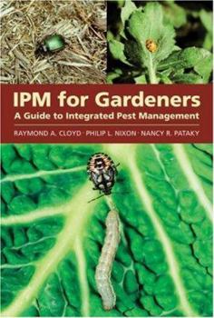 Hardcover IPM for Gardeners: A Guide to Integrated Pest Management Book