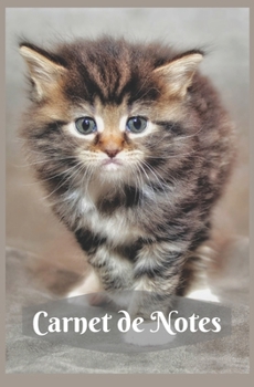 Paperback Carnet de Notes: Chaton mignon adorable Carnet de 100 pages 13,34 x 20,32 cm Carnet lign? ? remplir de vos pens?es, vos r?flexions, de [French] Book