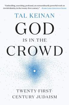 Hardcover God Is in the Crowd: Twenty-First-Century Judaism Book