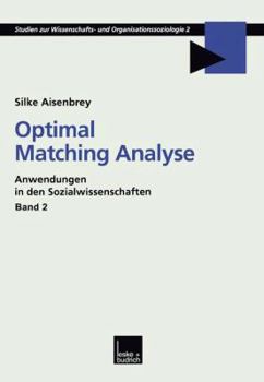 Paperback Optimal Matching Analyse: Anwendungen in Den Sozialwissenschaften [German] Book