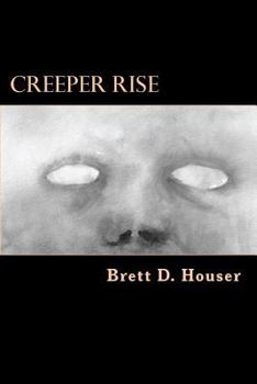 Paperback Creeper Rise: After Everything Else Book