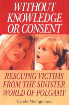 Hardcover Without Knowledge or Consent Book