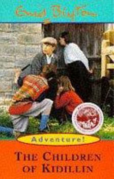 Paperback The Children of Kidillin (Adventure!) Book