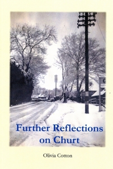 Paperback Further Reflections on Churt Book