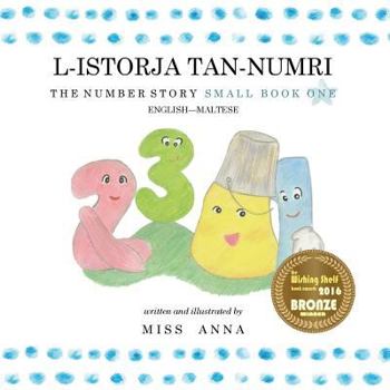 Paperback The Number Story 1 L-ISTORJA TAN-NUMRI: Small Book One English-Maltese [Maltese] Book