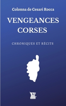 Paperback Vengeances corses [French] Book