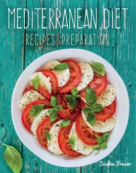 Hardcover Mediterranean Diet: Recipes & Preparation Book