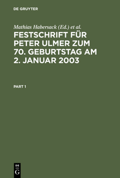 Hardcover Festschrift Für Peter Ulmer Zum 70. Geburtstag Am 2. Januar 2003 [German] Book