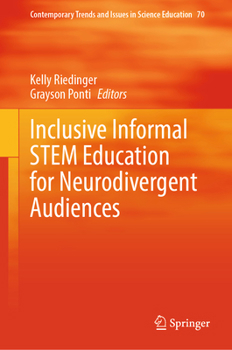 Hardcover Inclusive Informal Stem Education for Neurodivergent Audiences Book