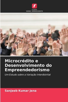 Paperback Microcrédito e Desenvolvimento do Empreendedorismo (Portuguese Edition) [Portuguese] Book