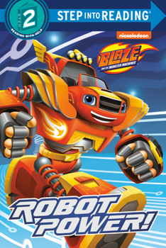 Paperback Robot Power! (Blaze and the Monster Machines) Book