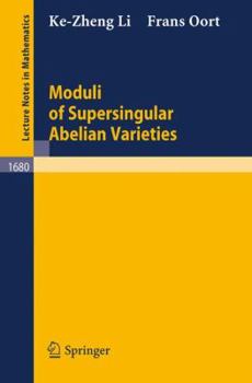 Paperback Moduli of Supersingular Abelian Varieties Book