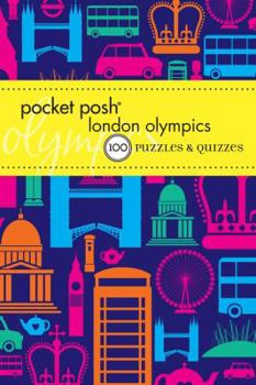Paperback Pocket Posh London Olympics: 100 Puzzles & Quizzes Book
