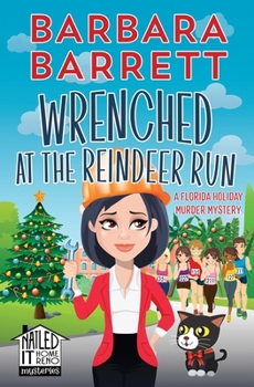 Paperback Wrenched at the Reindeer Run: A Florida Holiday Murder Mystery Book