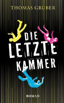 Paperback Die letzte Kammer [German] Book