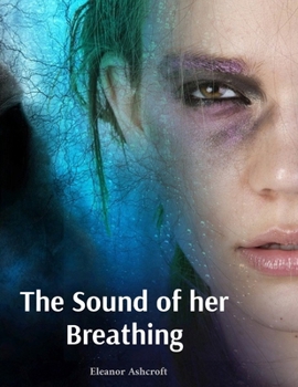 Paperback The Sound of her Breathing Book