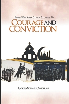 Paperback Kiriji War and Other Stories of Courage and Conviction Book