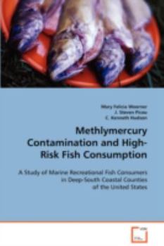 Paperback Methlymercury Contamination and High-Risk Fish Consumption Book