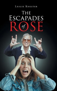 Hardcover The Escapades of Rose Book