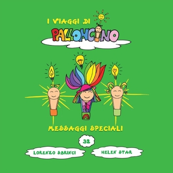 Messaggi Speciali (I Viaggi Di Palloncino) (Italian Edition)