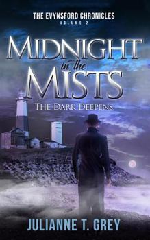 Midnight in the Mists - The Dark Deepens: Christian Mystery & Suspense Romance