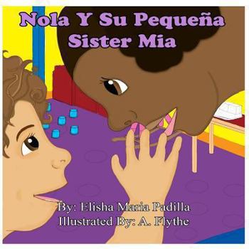 Paperback Nola Y Su Pequeña Sister Mia Book