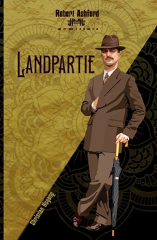 Landpartie (Robert Ashford ermittelt) (German Edition)