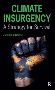 Paperback Climate Insurgency: A Strategy for Survival Book