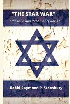 Paperback The Star War: The truth about the star of David Book